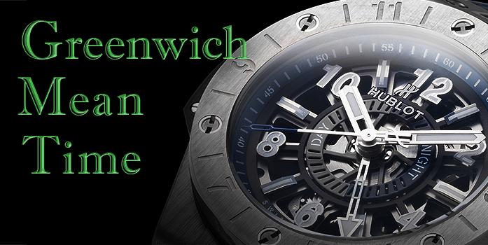 Greenwich Mean Time